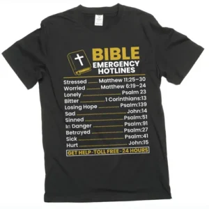 Unisex Bible Emergency Hotlines T-shirt